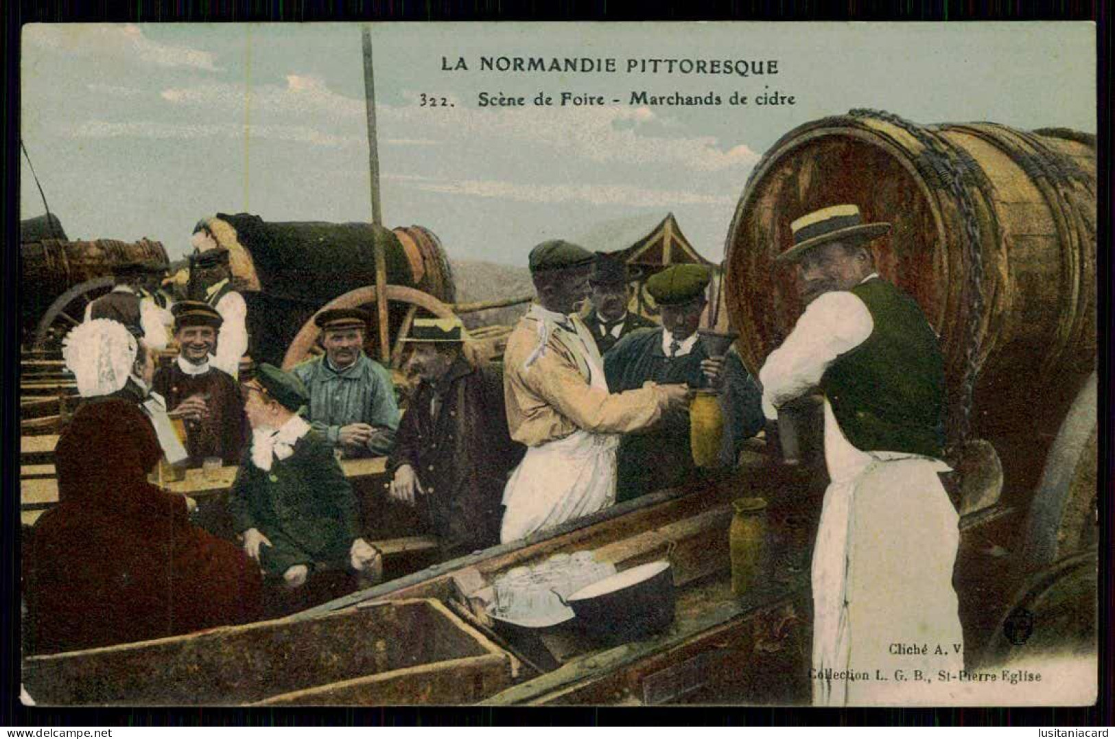 FRANCE - NORMANDIE -La Normandie Pittoresque -Scène De Foire -Marchands De Cidre.(Ed. Coll. L.G.B. Nº 322) Carte Postale - Marchands