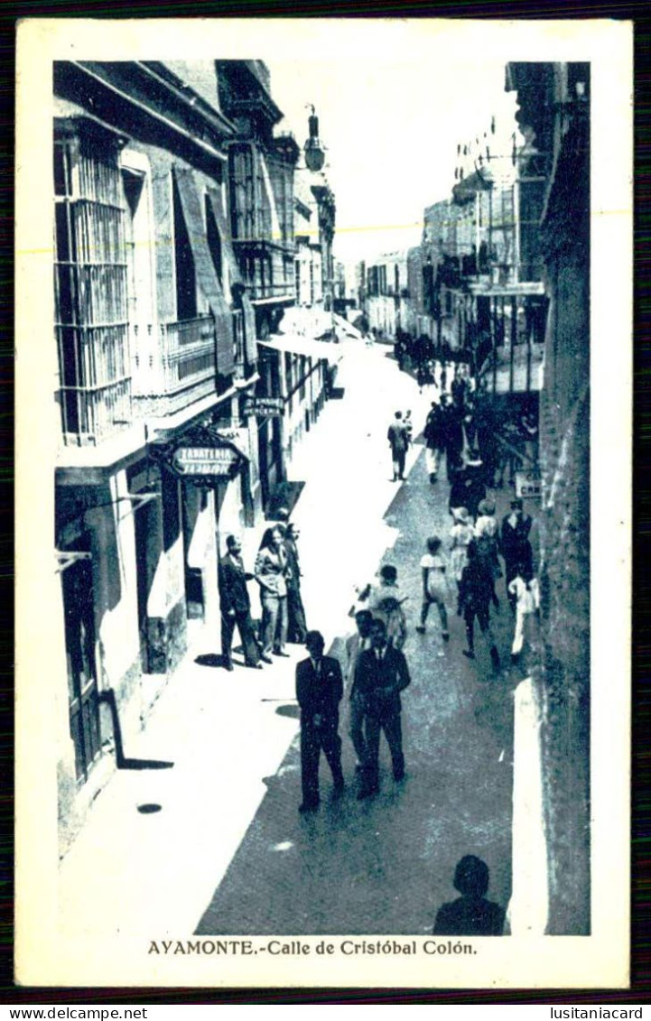 AYAMONTE -Calle De Cristóbal Colón.( Ed. HAE)  Carte Postale - Huelva