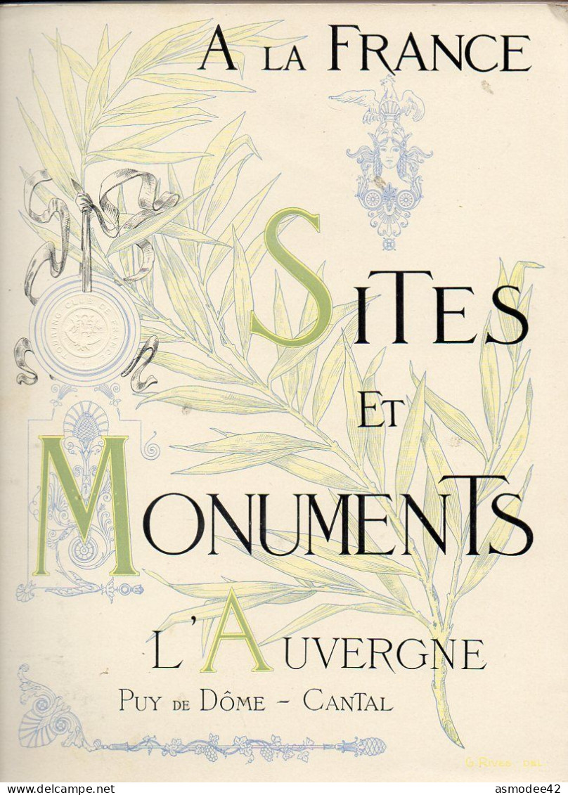 A LA FRANCE SITES ET MONUMENTS L AUVERGNE  1902  TRES BON  ETAT - Corse