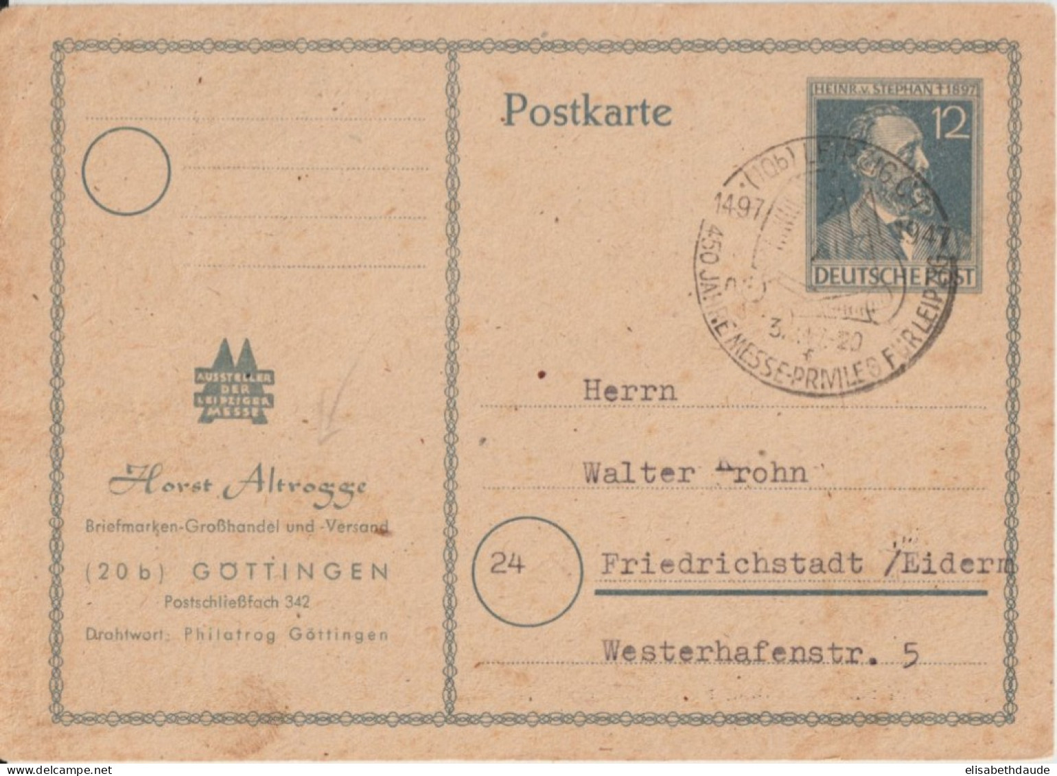 1947 - ZONE AAS - CARTE ENTIER Avec REPIQUAGE PRIVE HORST ALTROGGE GÖTTINGEN De MESSESTADT LEIPZIG - Postal  Stationery