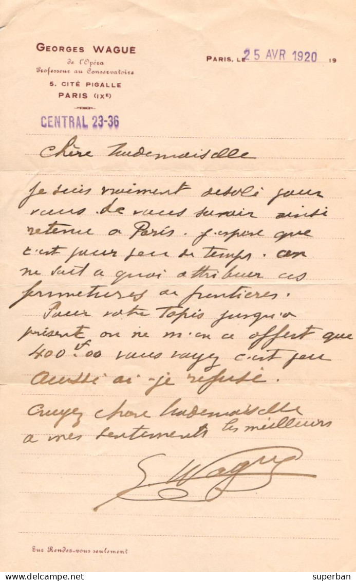 LETTRE & AUTOGRAPHE : GEORGES WAGUE De L'OPÉRA / PROFESSEUR Au CONSERVATOIRE - PARIS / 25 AVR 1920 (al916) - Actors & Comedians