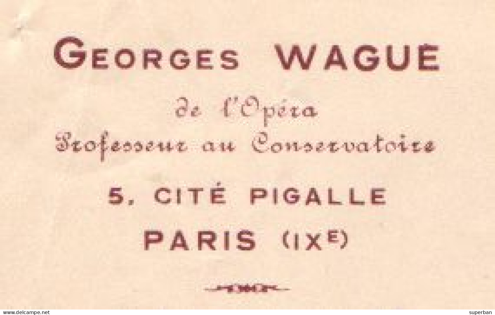 LETTRE & AUTOGRAPHE : GEORGES WAGUE De L'OPÉRA / PROFESSEUR Au CONSERVATOIRE - PARIS / 29 MARS 1920 (al918) - Actors & Comedians