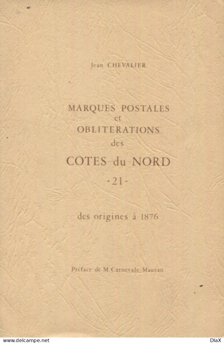 Jean Chevalier, Marques Postales Et Oblitérations Des Côtes-Du-Nord - 21 -, St-Brieuc, 1968. - Michelin (guides)
