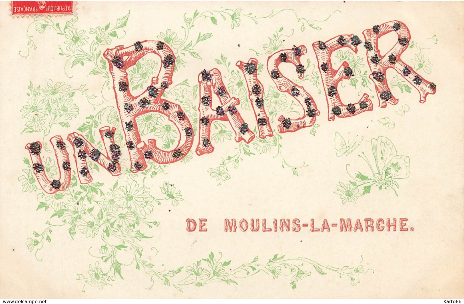 Moulins La Marche * 1906 * Souvenir Du Village , Un Baiser ! * Paillettes - Moulins La Marche
