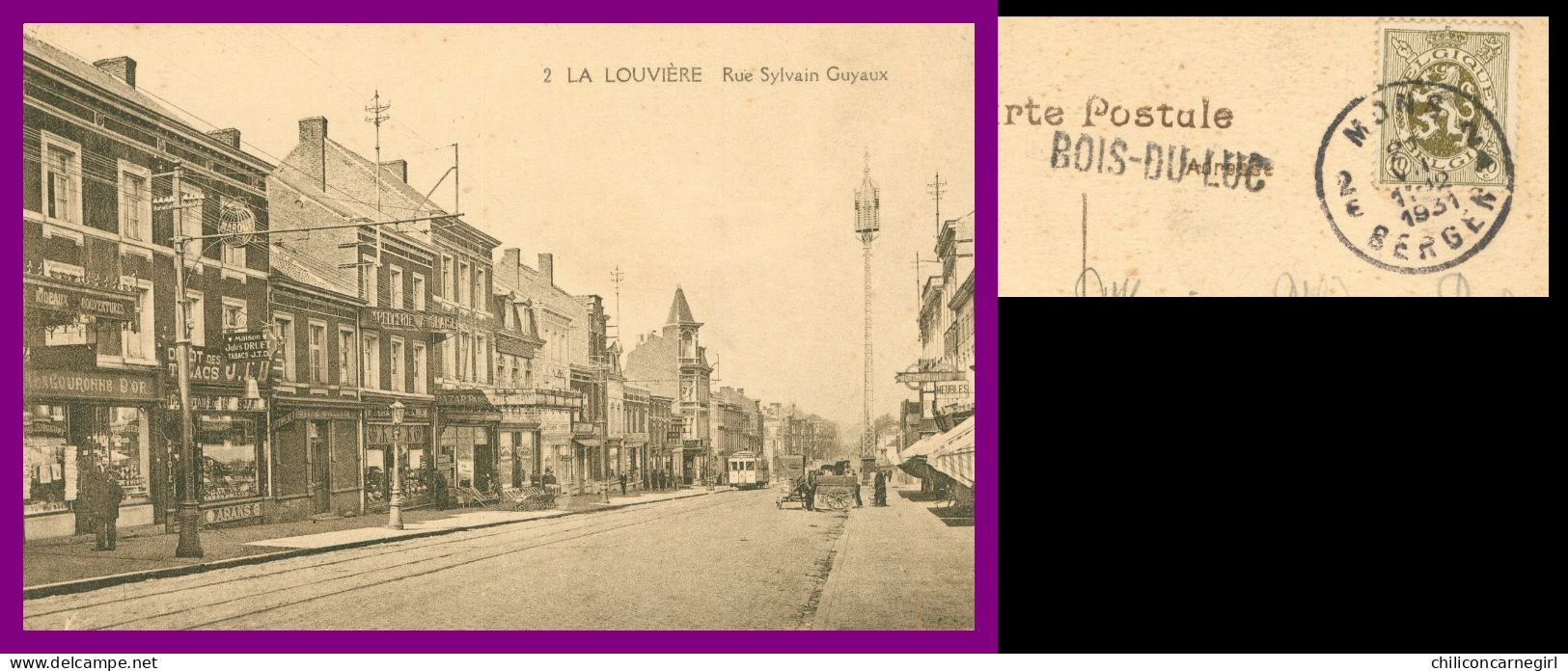 * LA LOUVIERE - Rue Sylvain Guyaux - Tram Tramway - Tabac - Commerces - Animée - 2 - Griffe BOIS DU LUC 1931 - La Louvière