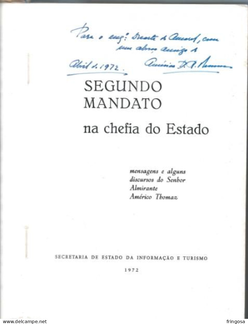 PORTUGAL: AMÉRICO THOMAZ: Segundo Mandato Na Chefia Do Estado. Com Dedicatória Do Próprio. - Livres Anciens