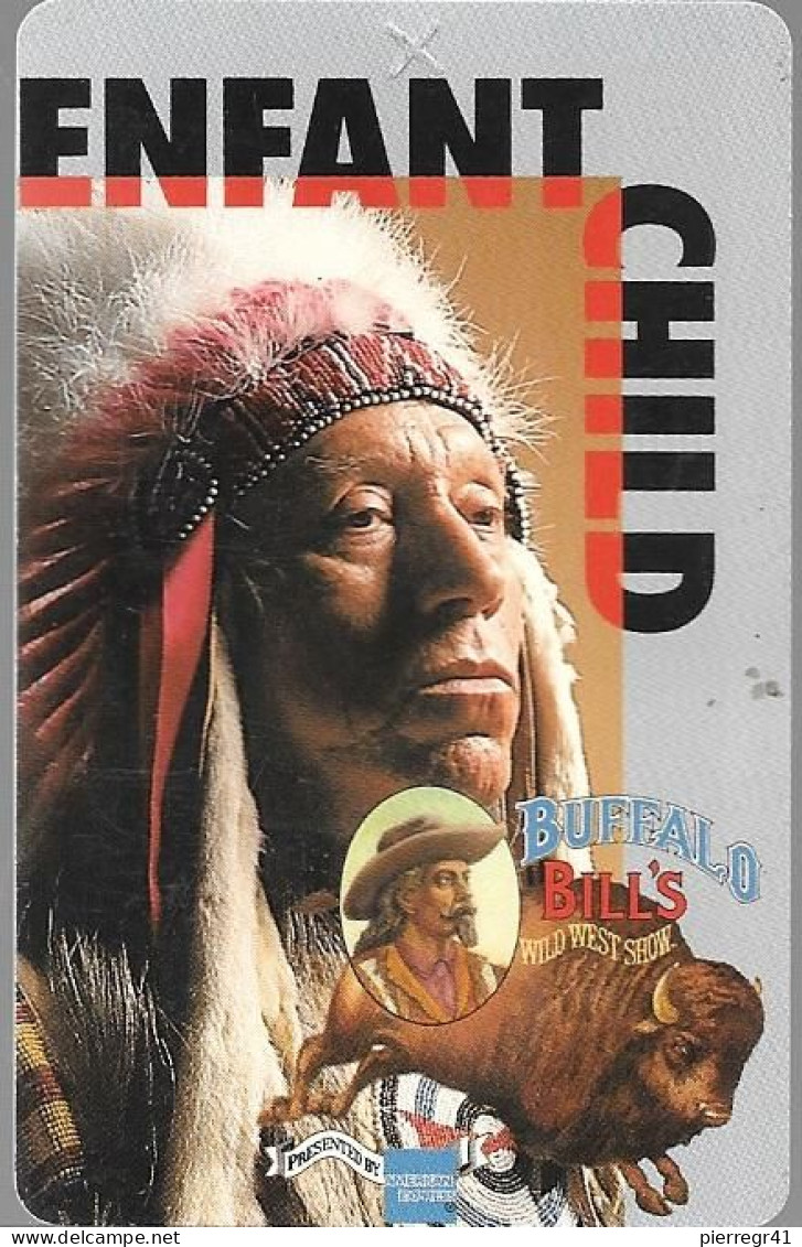 PASS-DISNEY-DISNEYLAND PARIS-SPEC-BUFFALO BILL-ENFANT--V°Pt LOG-SPEOS S970628-Vertical A Droite-TBE/RARE - Pasaportes Disney