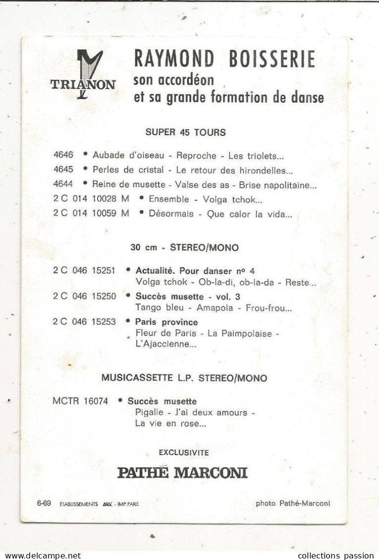 Photographie Dédicacée, Musique, Musicien, RAYMOND BOISSERIE, Accordéon, 1969, 2 Scans, Accordéoniste - Dédicacées
