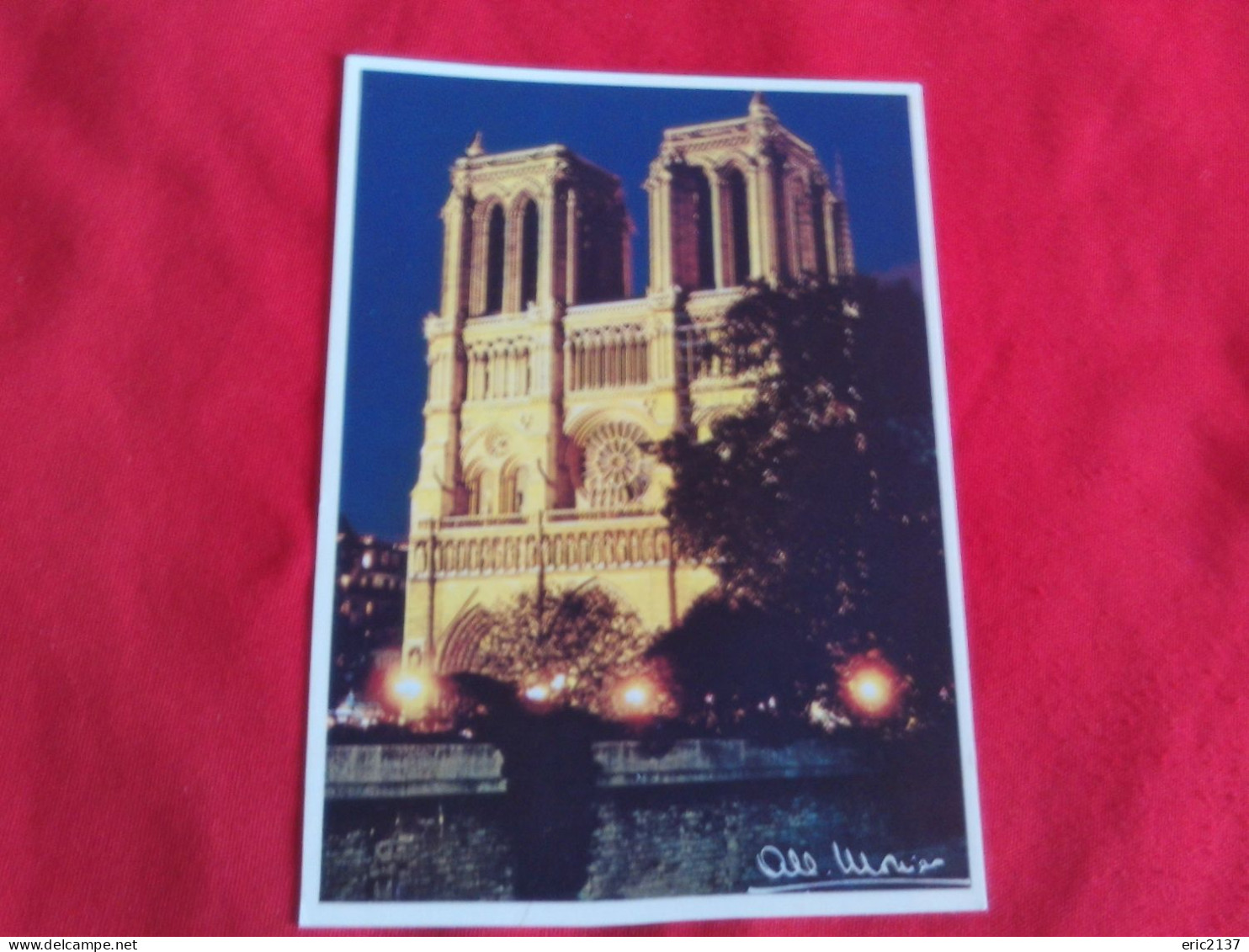 BELLE CARTE SIGNEE A. MONIER..."LA FACADE DE NOTRE-DAME ILLUMINEE" - Notre Dame De Paris