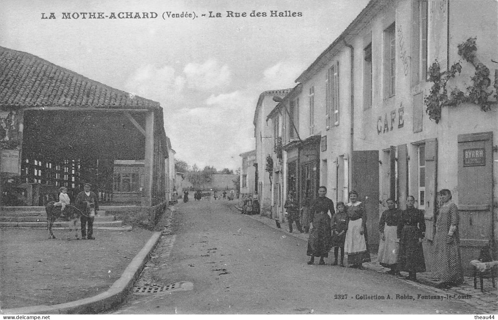 ¤¤  -  LA MOTHE-ACHARD   -  La Rue Des Halles   -   Café   -   ¤¤ - La Mothe Achard