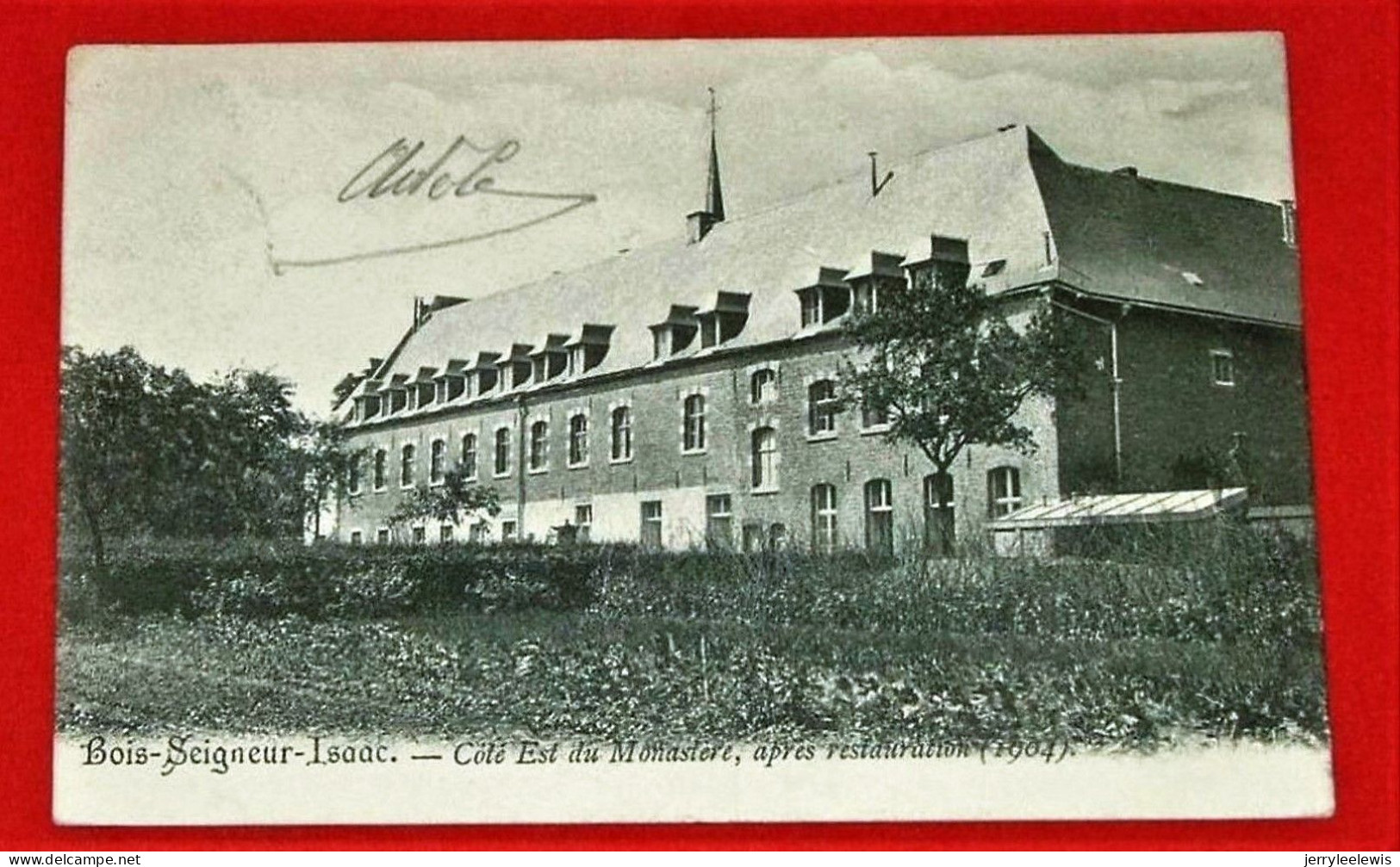 Bois-Seigneur-Isaac   -  Côté Est Du Monastère  Après Restauration  -   1904    - - Braine-l'Alleud
