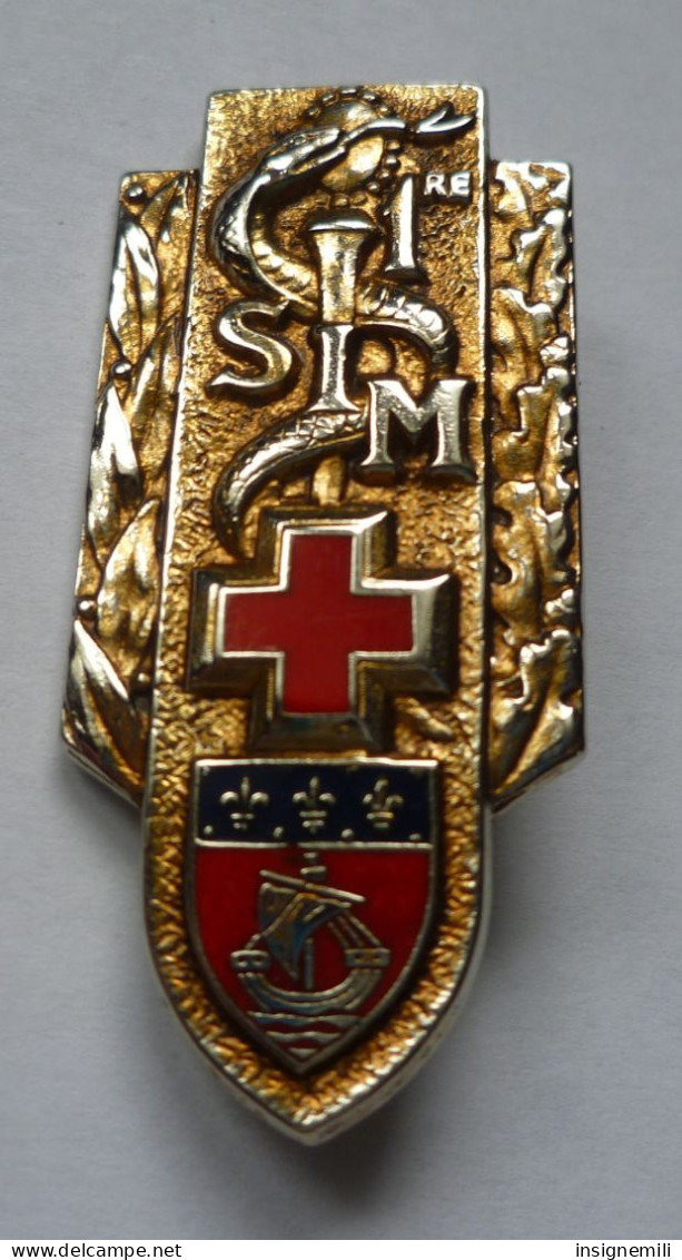 INSIGNE 1ère SIM SECTION D'INFIRMIERS MILITAIRES -  DRAGO PARIS H 558 - Medical Services