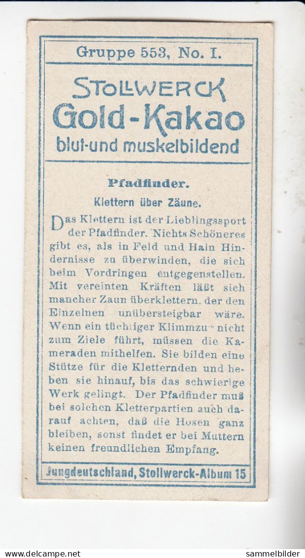 Stollwerck Album No 15 Pfadfinder Klettern über Zäune    Grp 553#1 Von 1915 - Stollwerck