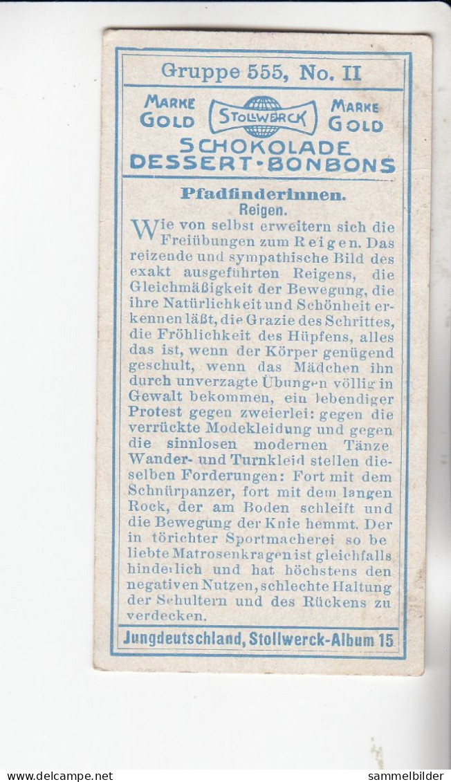 Stollwerck Album No 15 Pfadfinderinnen  Reigen    Grp 555#2 Von 1915 - Stollwerck