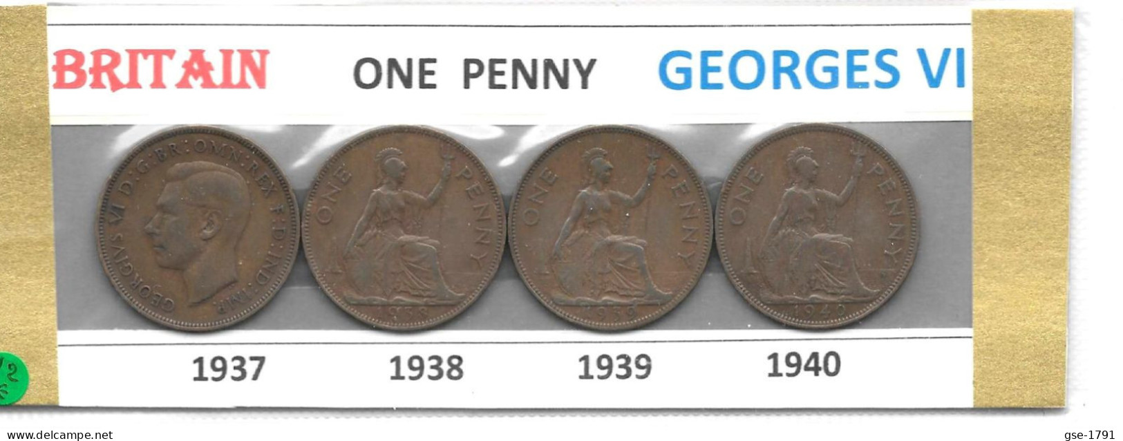 GRANDE- BRETAGNE GEORGES VI  One PENNY   Lot De 4  Pièces , 1937 à 1940  . ,circulé TTB - Otros & Sin Clasificación