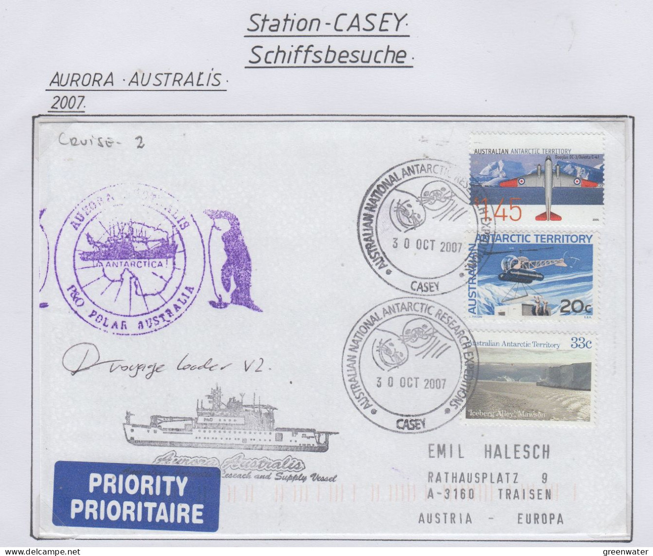 AAT  Ship Visit Aurora Australis Signature Voyage Leader Ca Casey 30 OCT 2007 (CS176) - Lettres & Documents