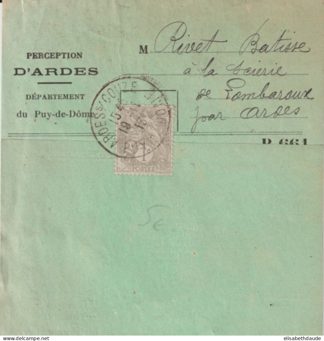 1913 - BLANC 1c SEUL Sur IMPRIME ADMINISTRATIF De La PERCEPTION De ARDES S/COUZE (PUY DE DOME) - 1900-29 Blanc