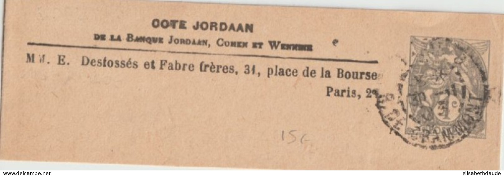 1903 - BLANC - BANDE ENTIER Avec REPIQUAGE "BANQUE JORDAAN" à PARIS ! - Bandes Pour Journaux