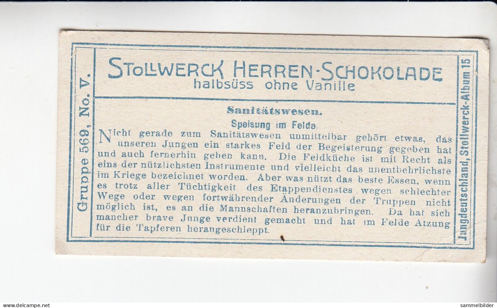 Stollwerck Album No 15 Sanitätswesen Speisung Im Felde    Grp 569#5 Von 1915 - Stollwerck