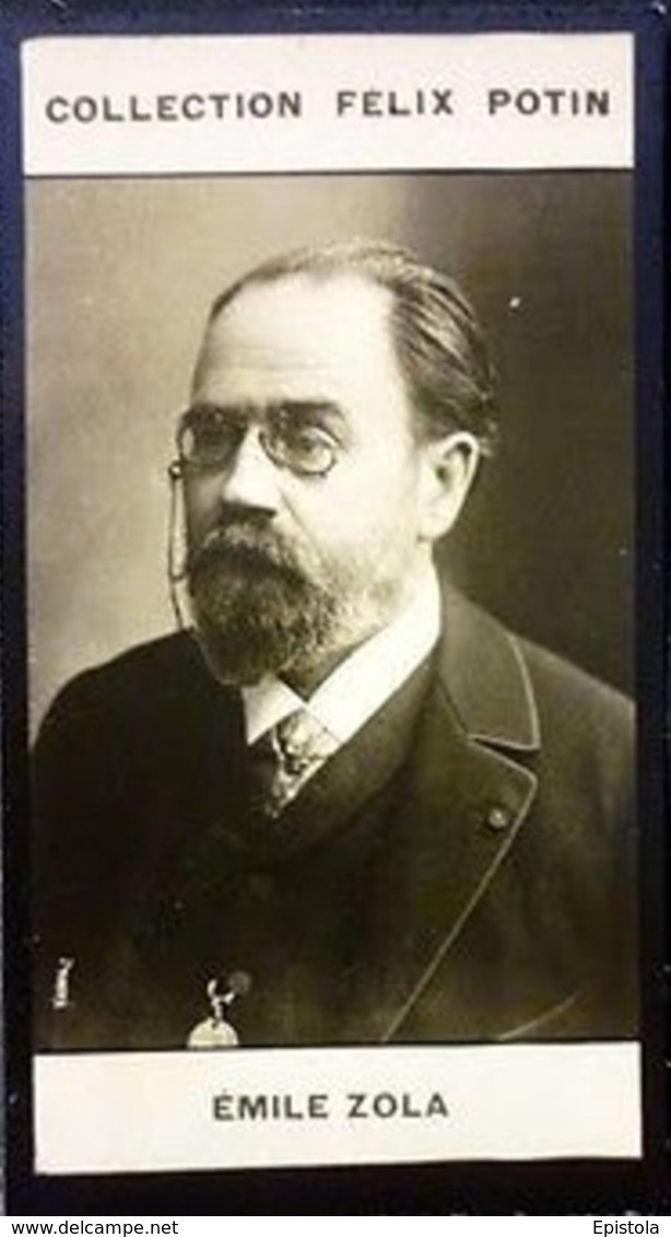 ► Émile Zola Par NADAR - Président Société Des Gens De Lettres Auteur  "J'accuse" - Collection Photo Felix POTIN 1900 - Félix Potin