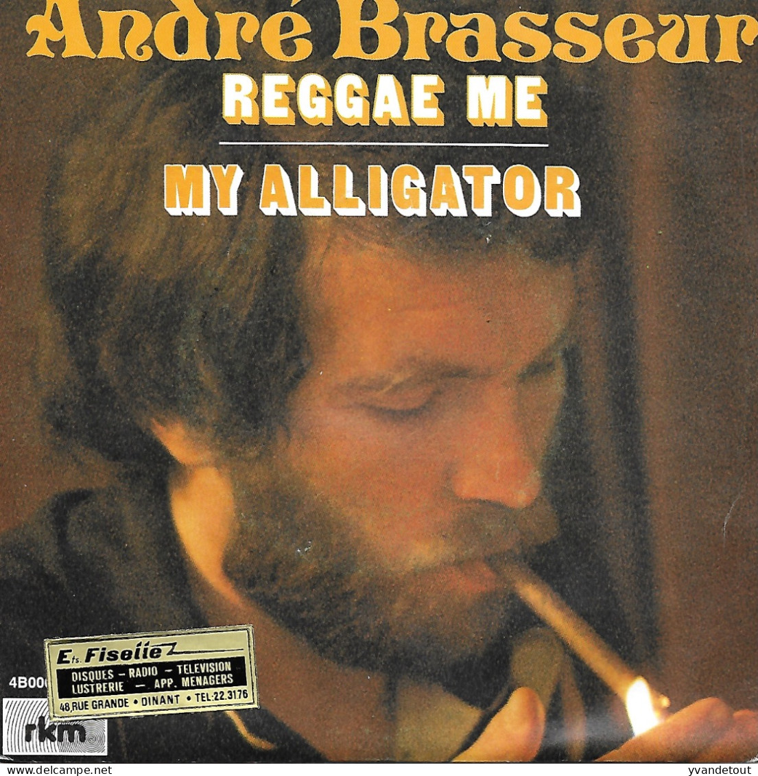 45t. André Brasseur.Reggae Me  My Alligator - Autres & Non Classés