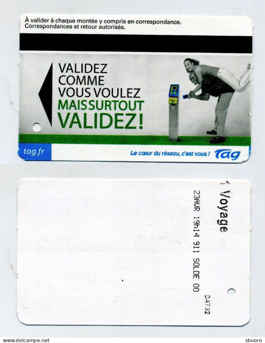 Ticket De Tramway Illustré. Tarif 1 Voyage. TAG Grenoble, Isère, France. Validez Comme Vous Voulez Mais Surtout Validez - Europe