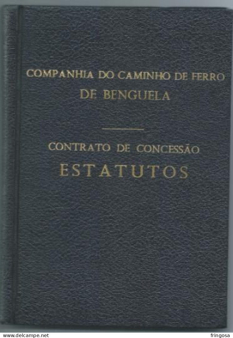 PORTUGAL: COMPANHIA DO CAMINHO DE FERRO DE BENGUELA. - Livres Anciens