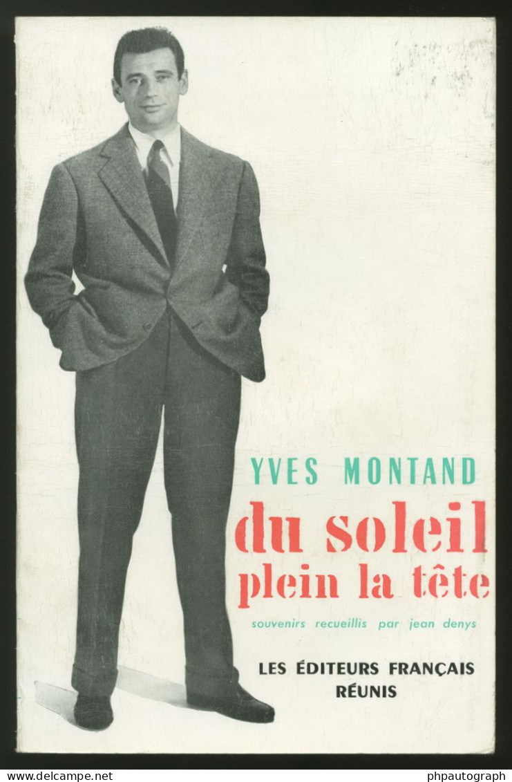 Simone Signoret & Yves Montand - Du Soleil Plein La Tête - Rare Dédicace - 1970 - Acteurs & Toneelspelers