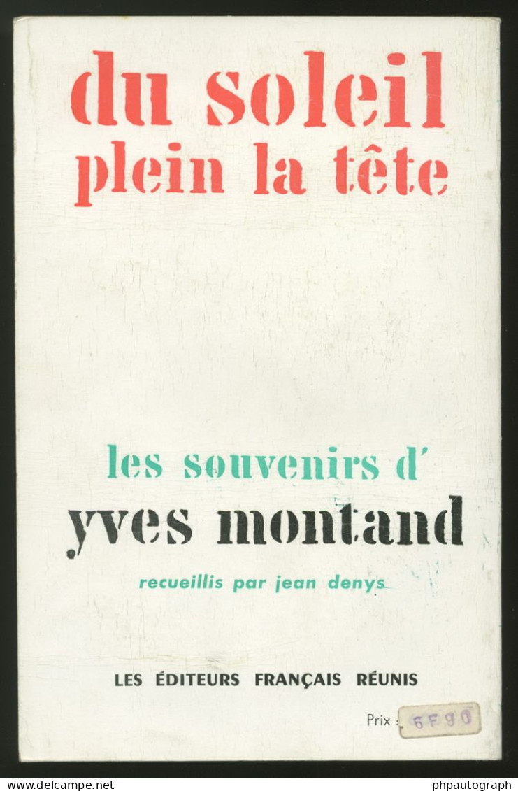 Simone Signoret & Yves Montand - Du Soleil Plein La Tête - Rare Dédicace - 1970 - Actors & Comedians