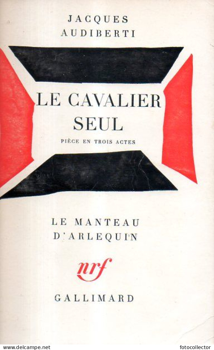 Théâtre : Le Cavalier Seul Par Jacques Audiberti - Auteurs Français