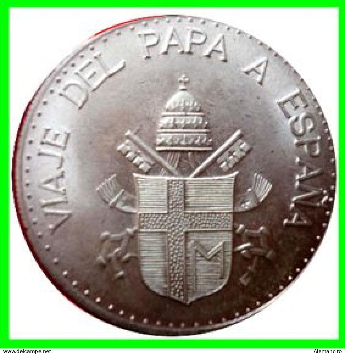 MEDALLA DE JUAN PABLO II BAÑADA EN PLATA ( JOANNES PAVLVS II ) JUAN PABLO II EN SU VISITA A ESPAÑA -  Essais Et Refrappes