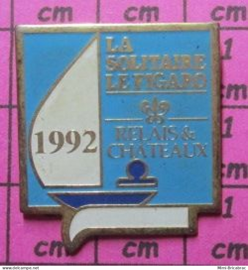220 Pin's Pins / Beau Et Rare / SPORTS / BATEAU VOILE VOILIER SOLITAIRE DU FIGARO 1992 RELAIS & CHATEAUX - Voile