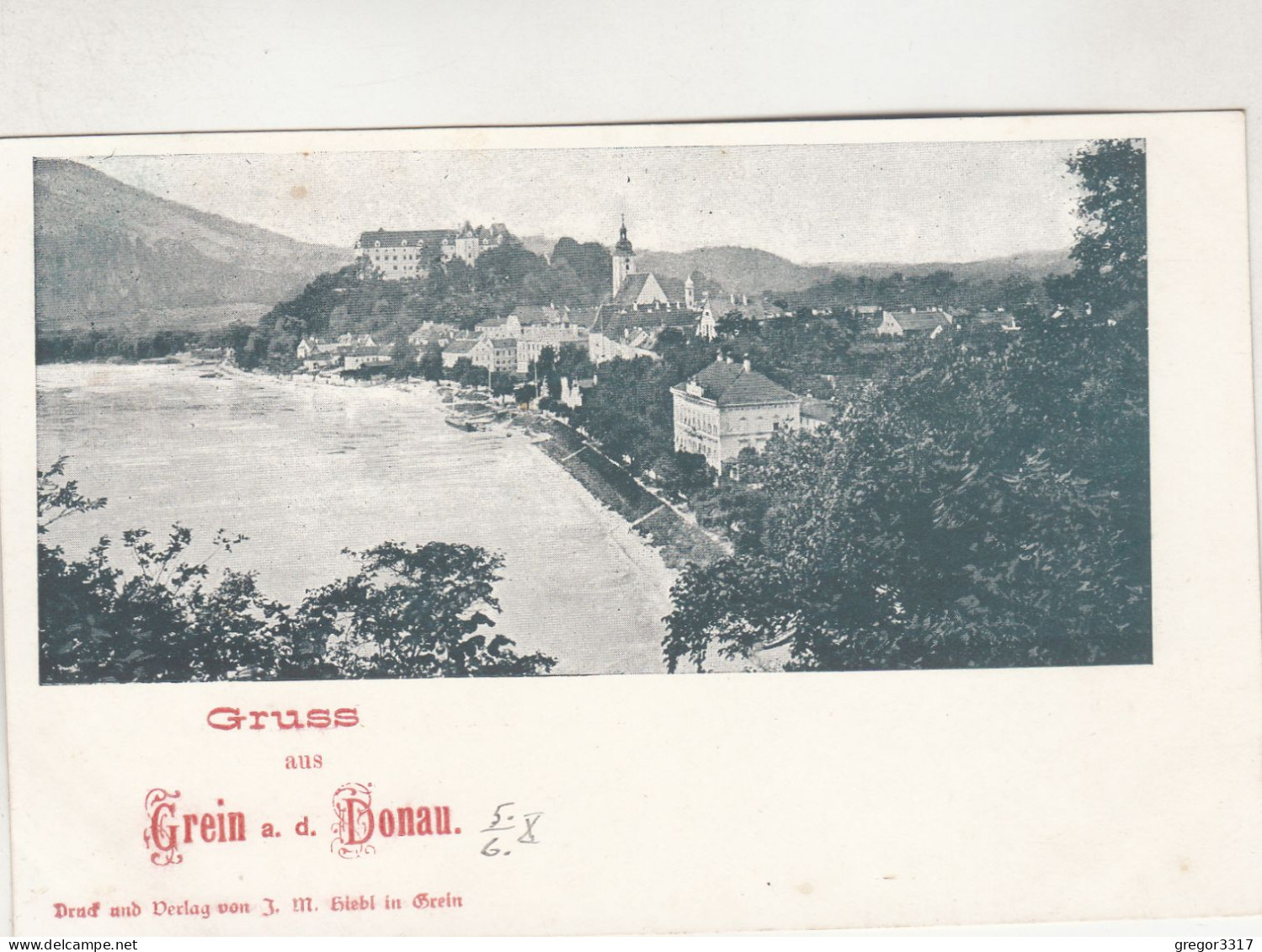 D2158) GRUSS Aus GREIN A. D. DONAU - Verlag J.M. HIEBL  - Litho - Grein