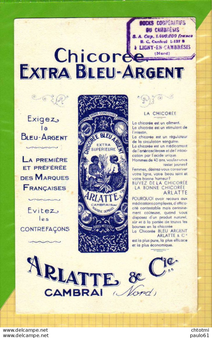 BUVARD . BLOTTER  : Chicorée EXTRA BLEU ARGENT  Cambrai  Ligny En Cambraisie - Café & Thé