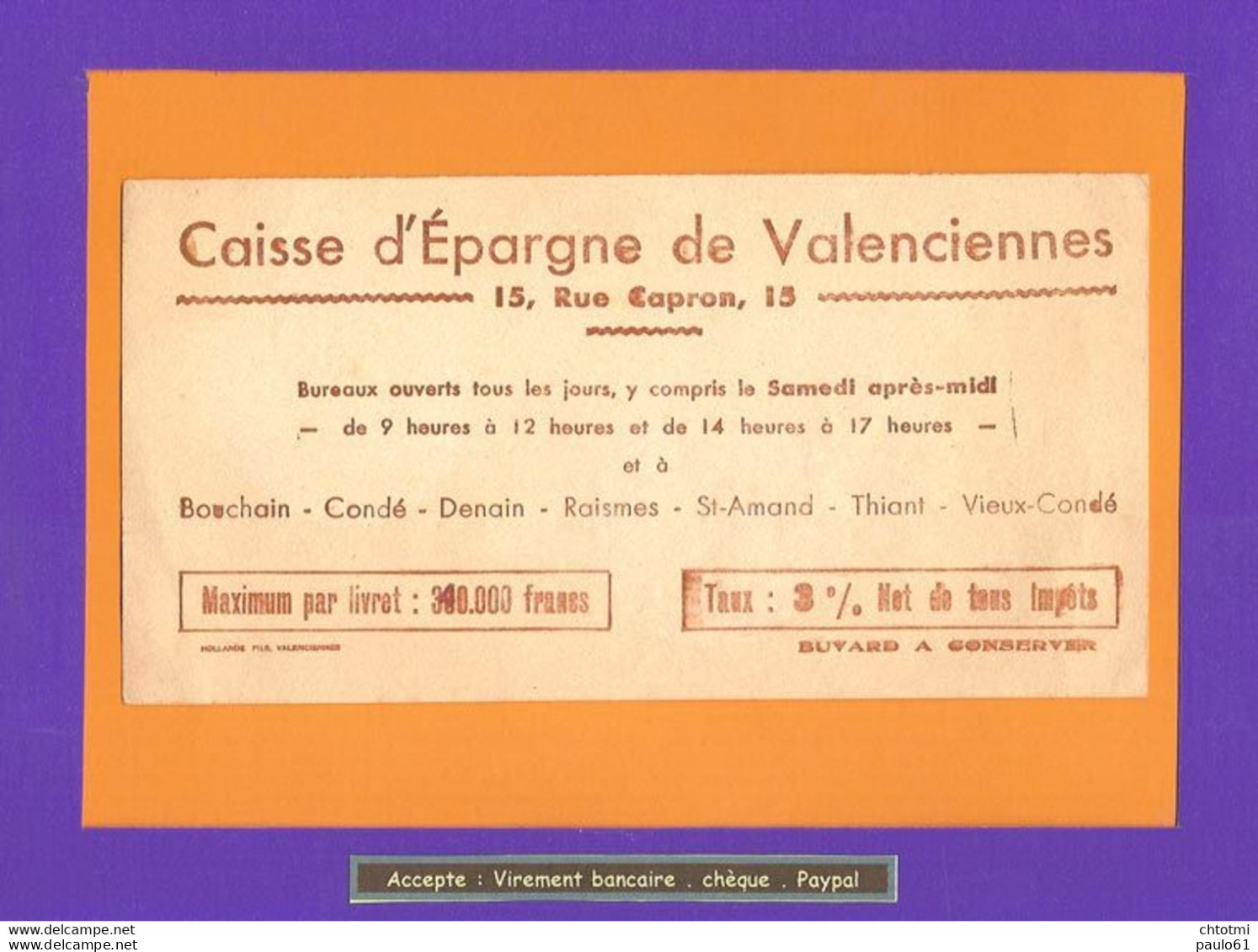 BUVARD : Caisse D'Epargne De VALENCIENNES     Ref : 168 - Banque & Assurance