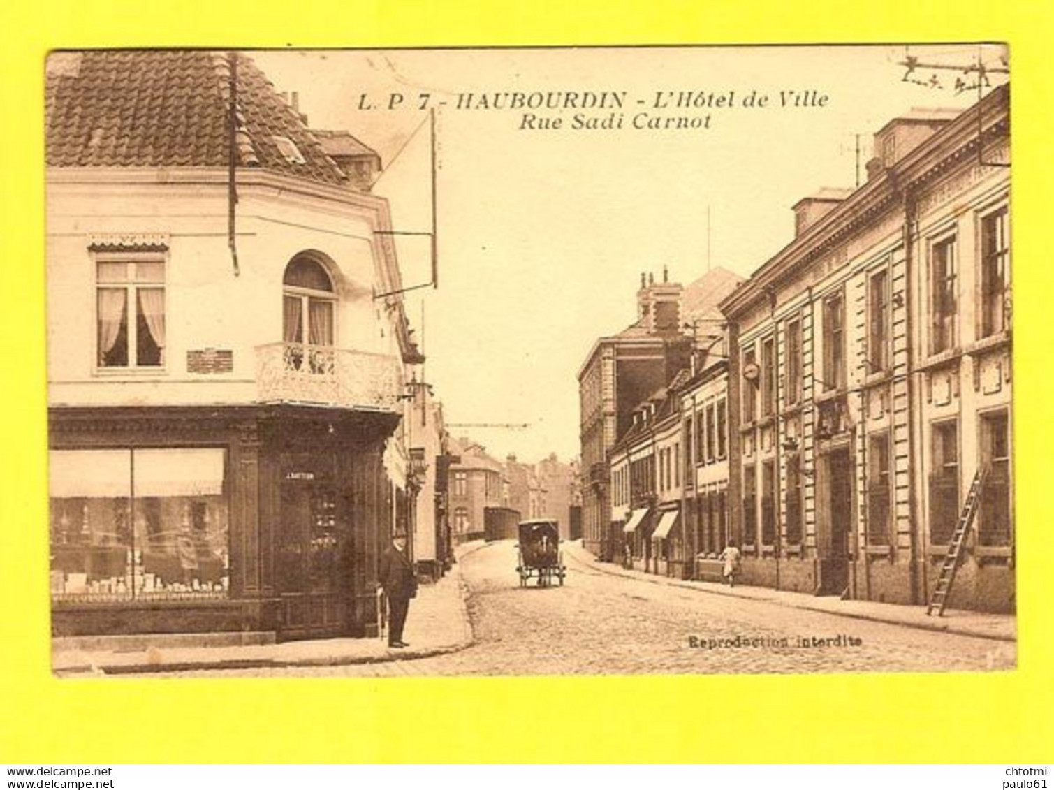 CPA :HAUBOURDIN L'Hotel De Ville  Rue Sadi Carnot Cabriolet Avec Cheval - Haubourdin