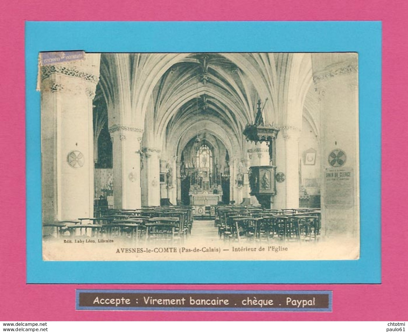 CPA : AVESNES LE COMTE : Interieur De L'Eglise    Ref : 105 / 3446 - Avesnes Le Comte