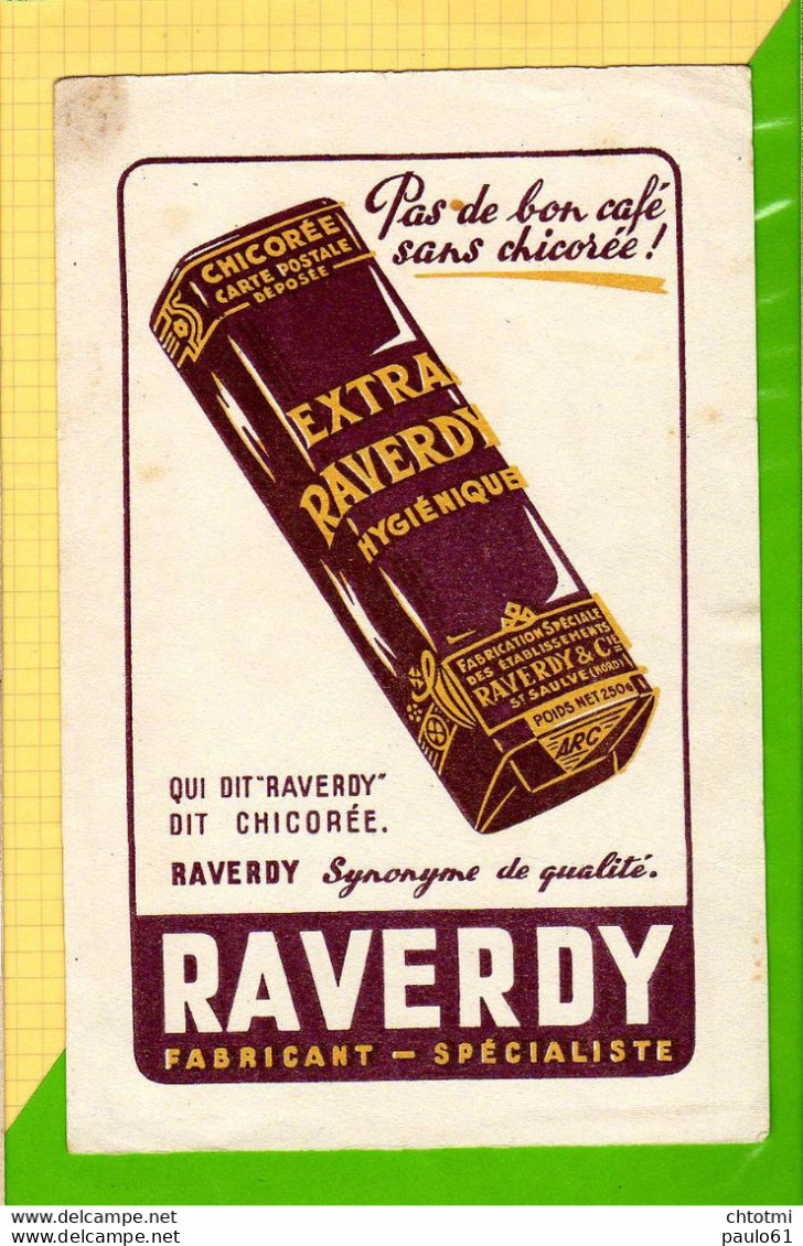 BUVARD & Blotting Paper : Chicorée RAVERDY  Saint SAULVE - Koffie En Thee