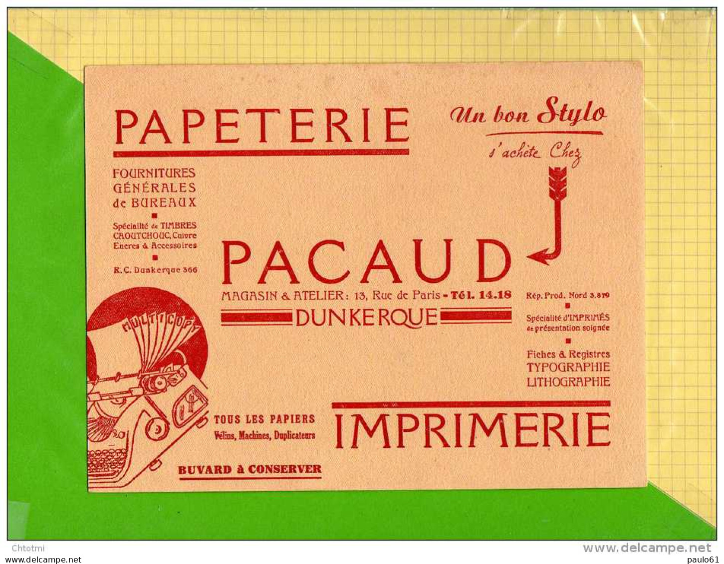 BUVARD PAPETERIE  : Pacaud Dunkerque  Un Bon Stylo - Stationeries (flat Articles)