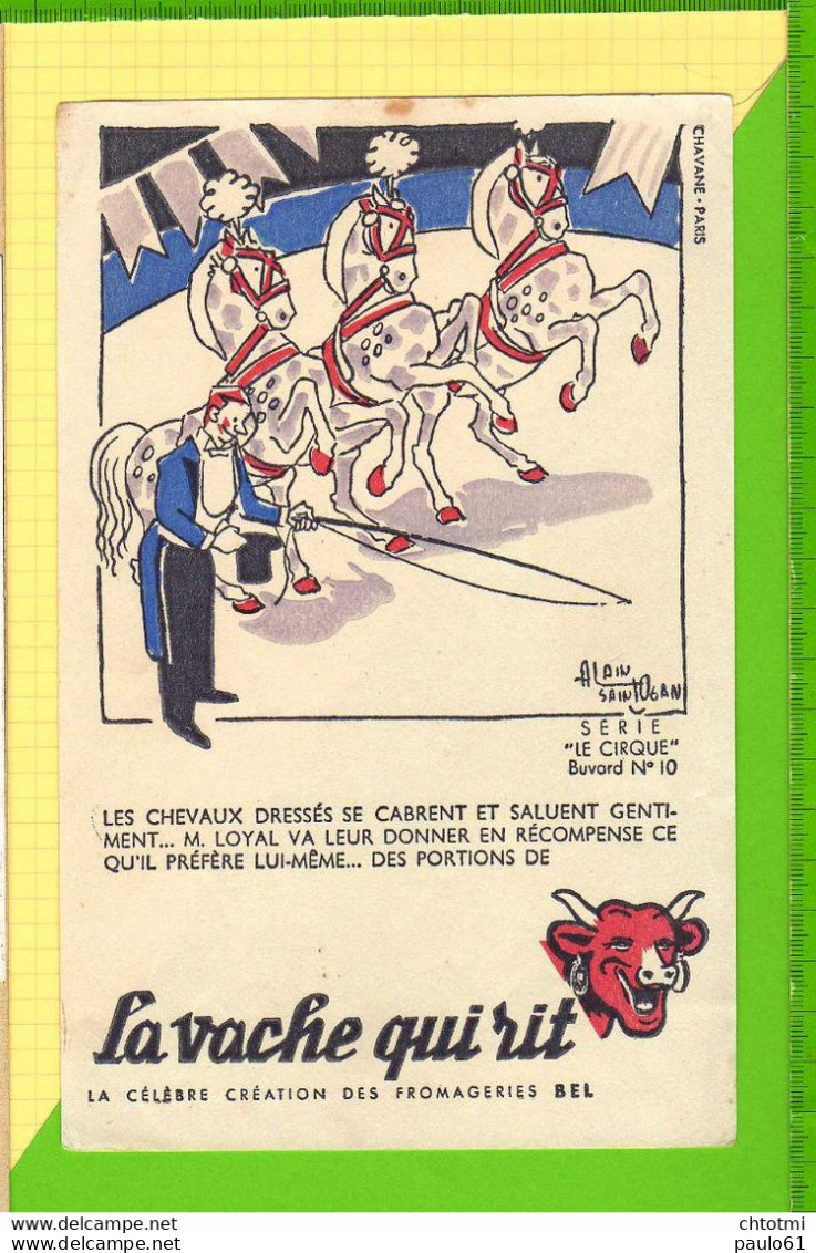 BUVARD & Blotting Paper : LA VACHE QUI RIT  Cirque    Les Chevaux Dressés     N°10 - Produits Laitiers