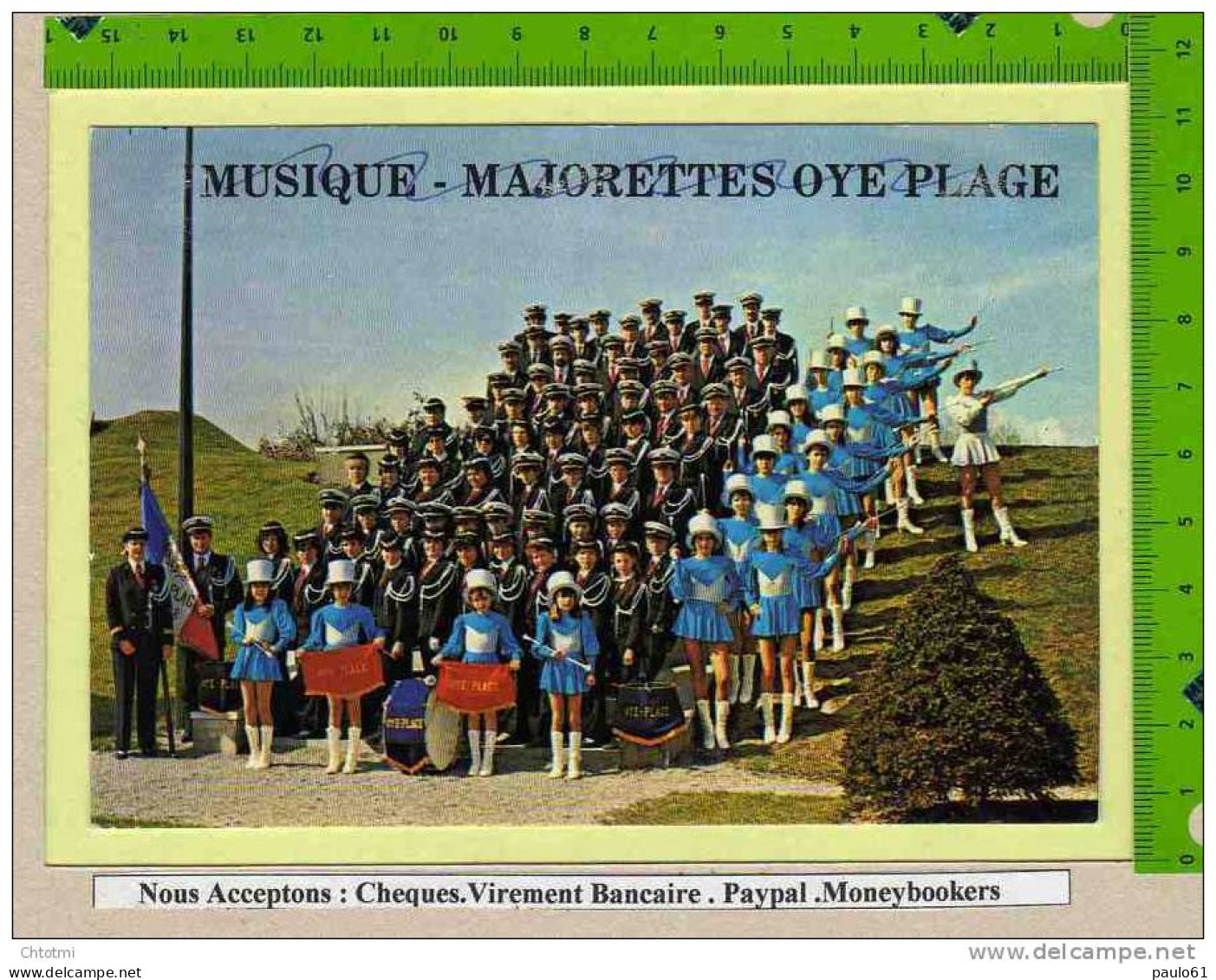 Majorettes OYE PLAGE Avec La Musique ; Publicité Au Recto - Oye Plage