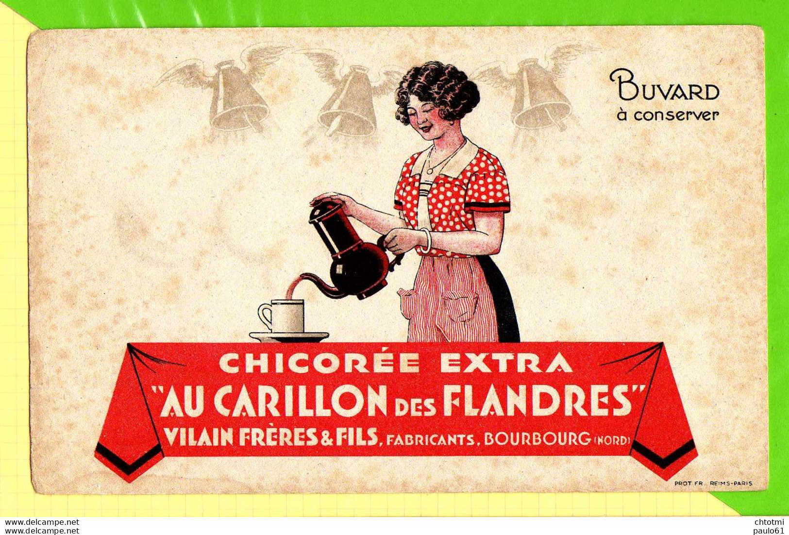 BUVARD &amp; Blotting Paper :  Chicorée Extra AU CARILLON  DES FLANDRES VILAIN BOURBOURG - Coffee & Tea