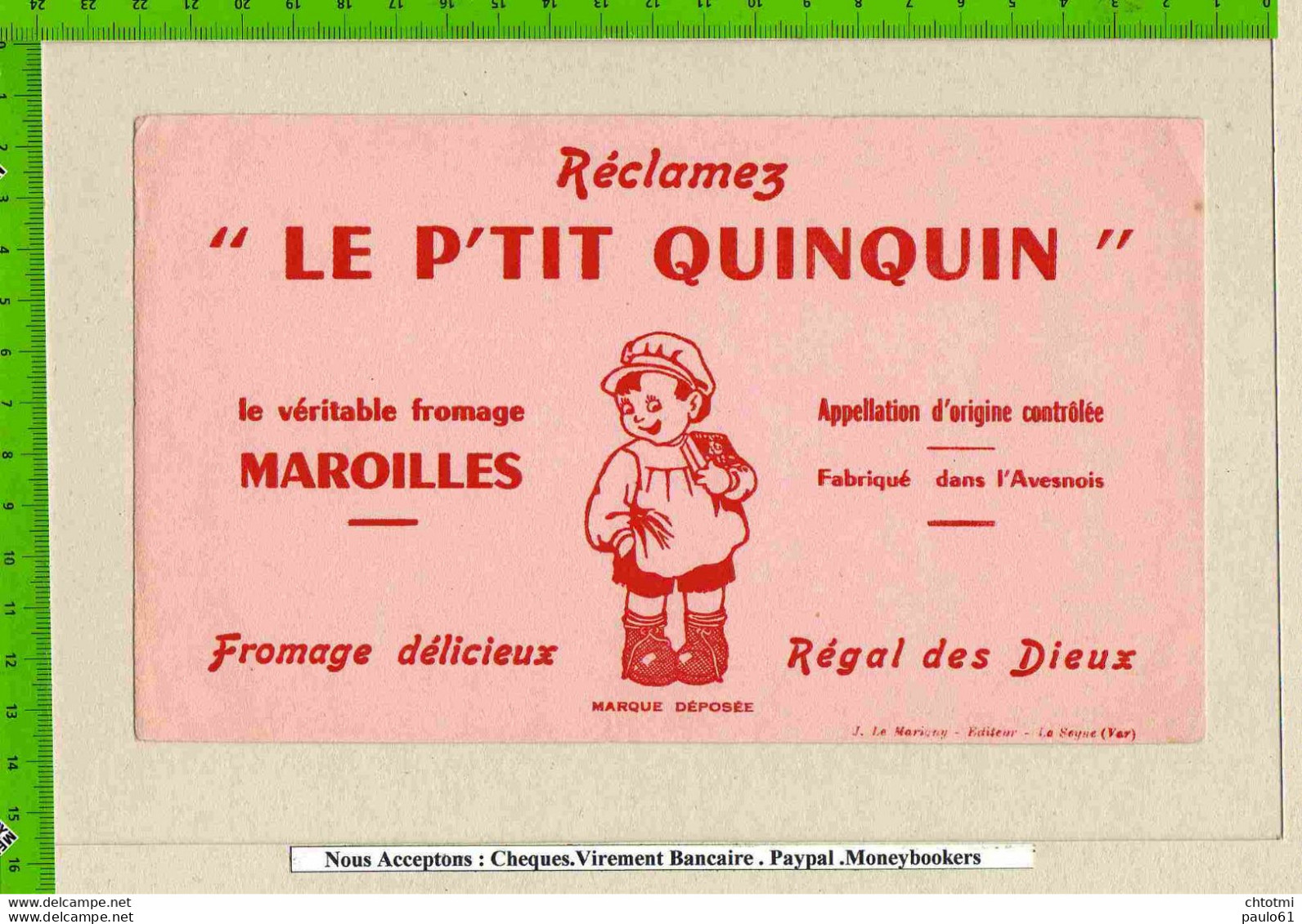 BUVARD    :Maroilles     Reclamez "Le Petit QUINQUIN " Veritable Maroilles - Zuivel