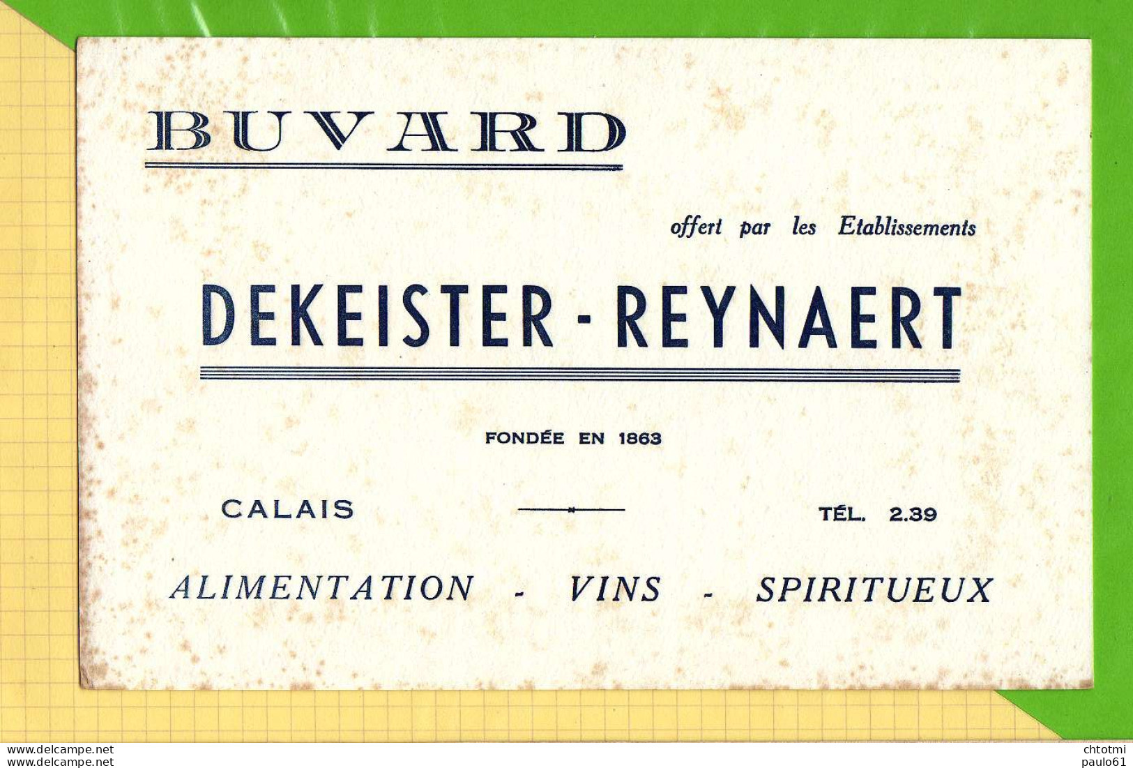 Buvard & Blotting Paper  : Alimentation Vins Spiritueux DEKEISTER  REYNAERT  Calais - Liqueur & Bière