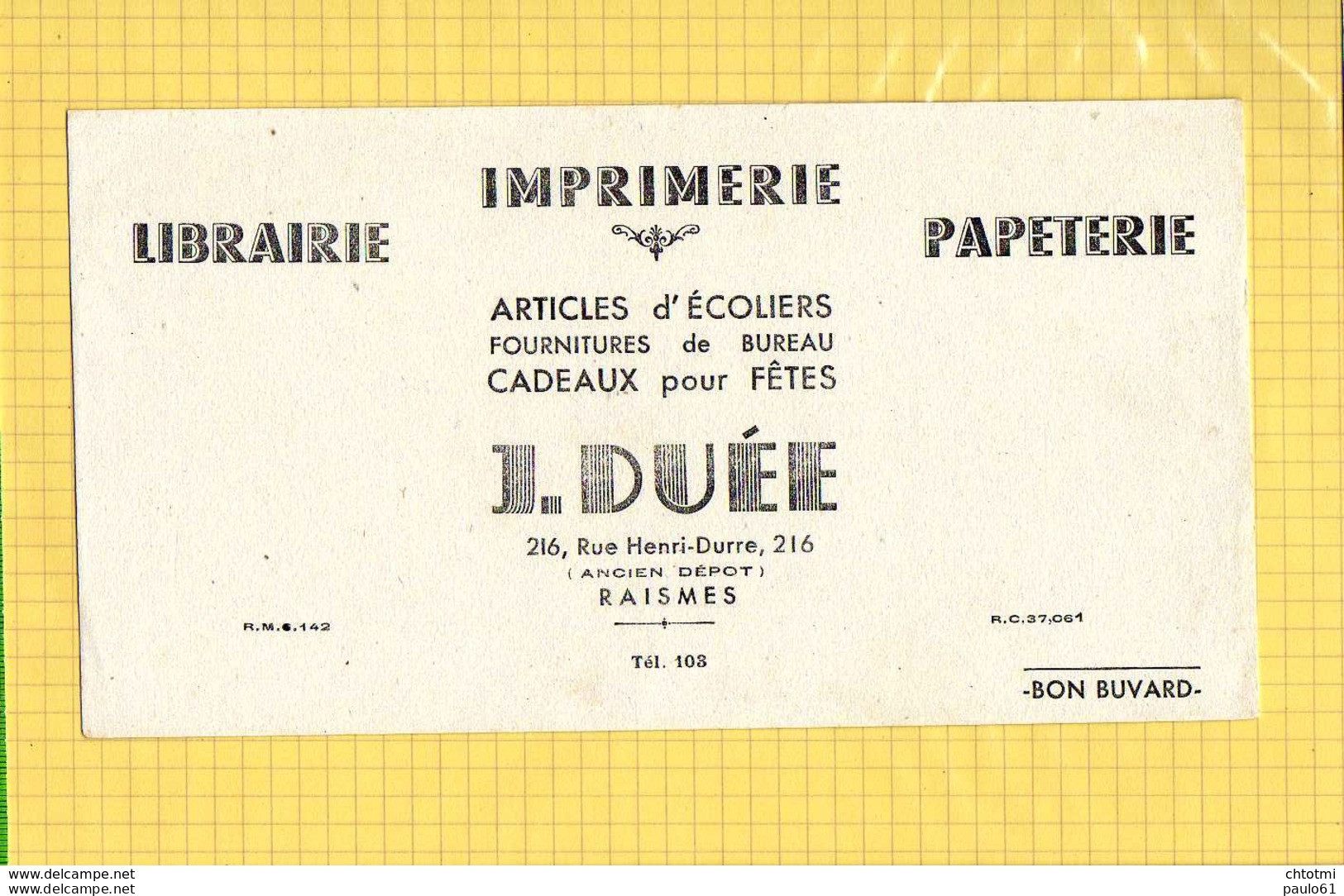 BUVARD : Librairie Imprimerie J. DUEE  RAISMES - Papeterie