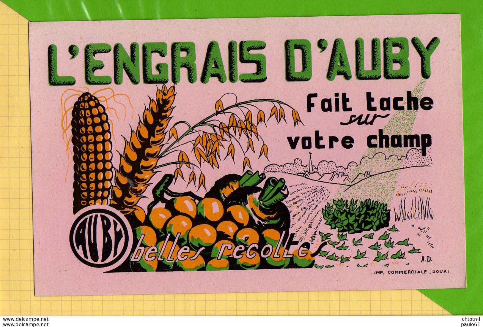 BUVARD &amp; Blotting Paper : L'ENGRAIS D' AUBY Belles Recoltes - Agriculture