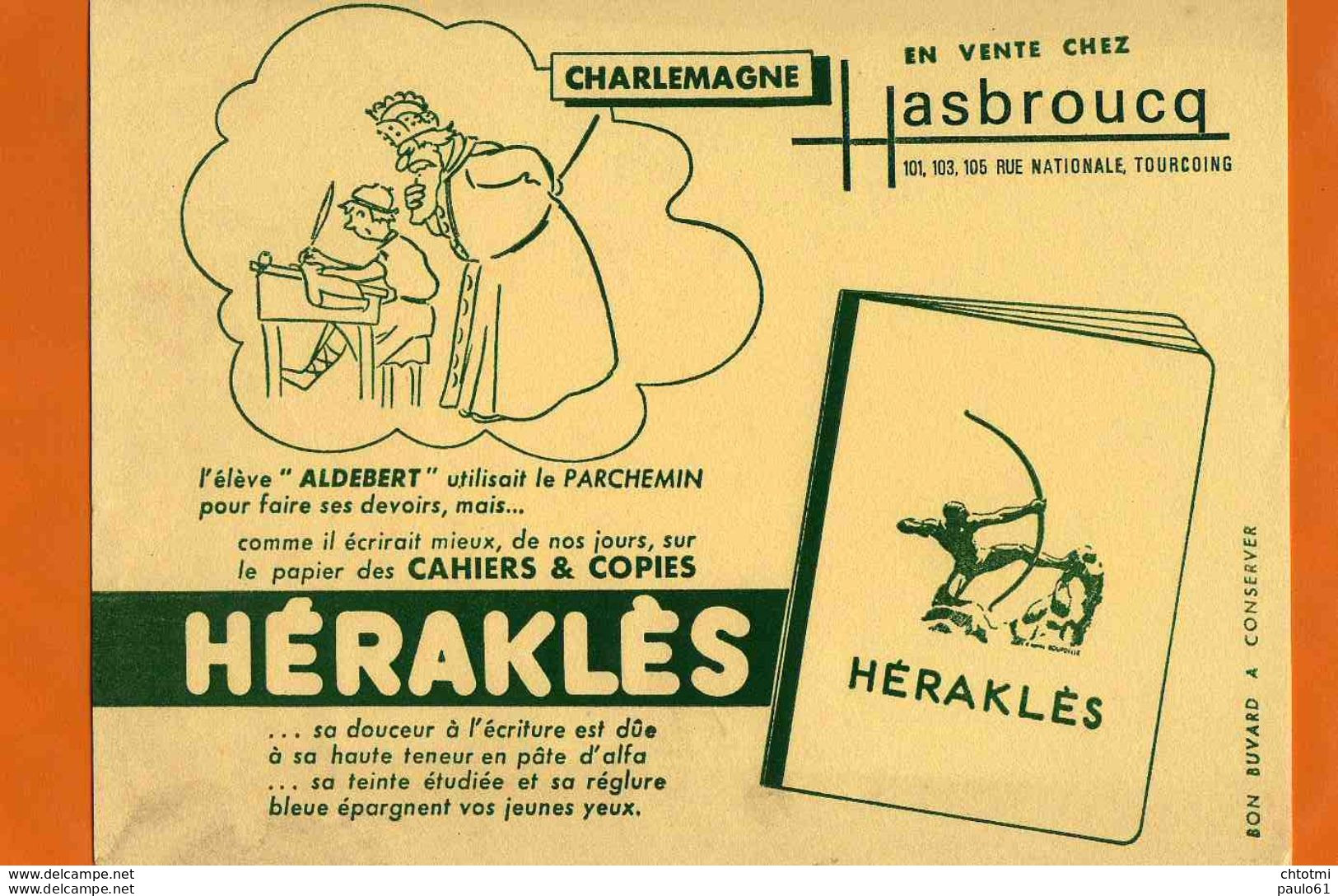 BUVARD : Papiers Des Cahiers HERAKLES  Charlemagne  HASBROUCQ Tourcoing - Papierwaren