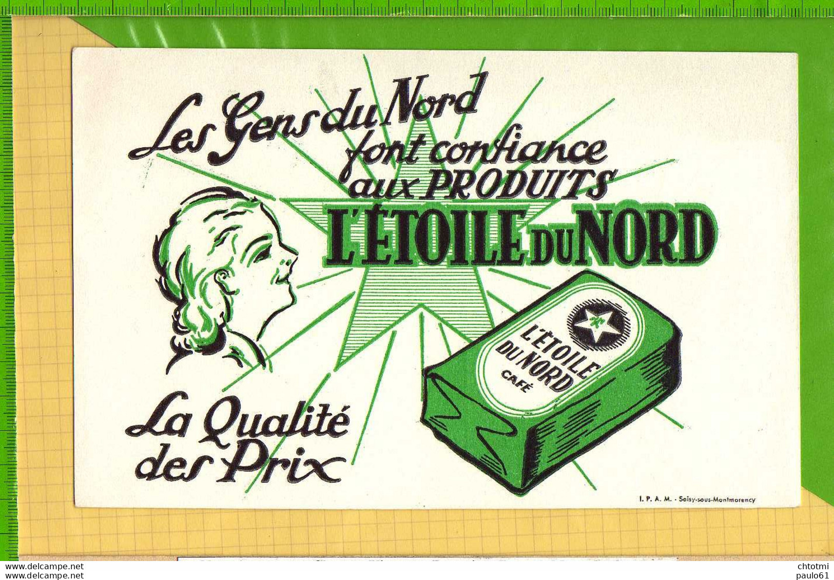 Buvard & Blotting Paper : Café Les Gens Du Nord Font Confiance Aux Produits L ETOILE DU NORD - Koffie En Thee