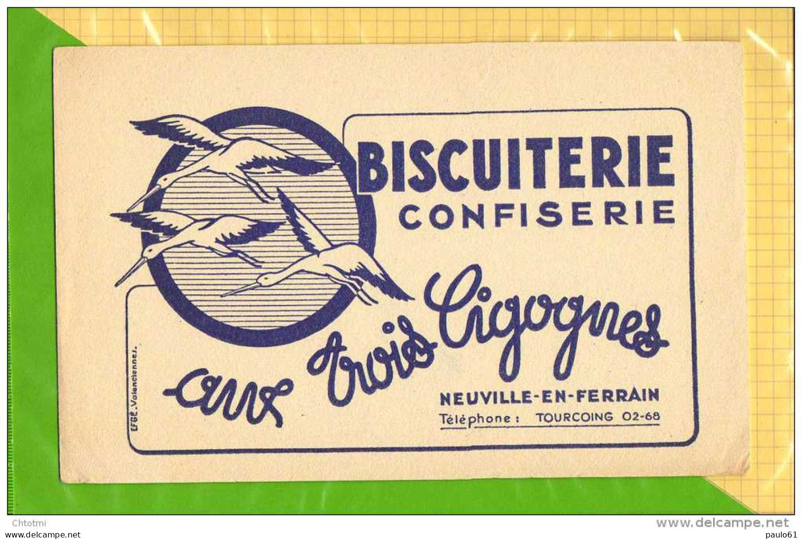 BUVARD . BLOTTER :  Biscuiterie Confiserie AUX TROIS CIGOGNES Neuville En Ferrain - Dulces & Biscochos