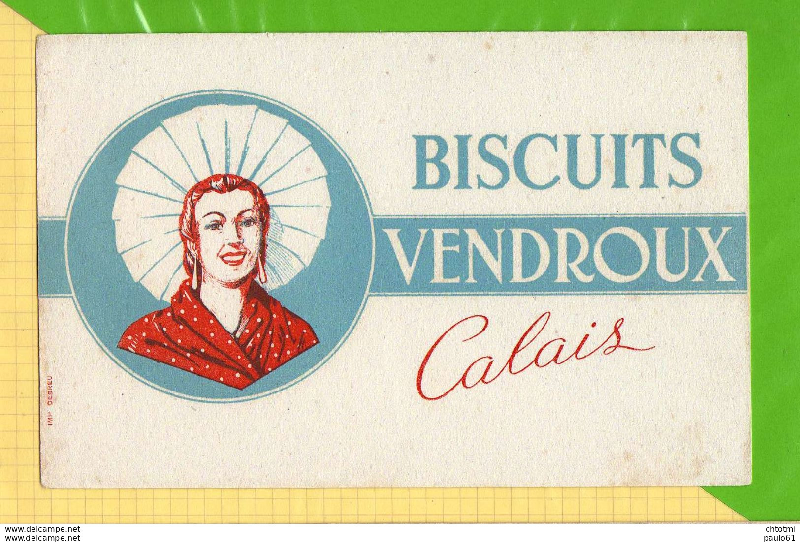 BUVARD &amp; Blotting Paper : Biscuits VENDROUX Calais - Sucreries & Gâteaux